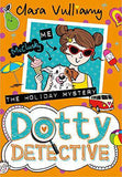 Dotty Detective 6 Books Children Collection Paperback Set By Clara Vulliamy - St Stephens Books